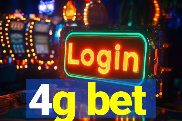 4g bet